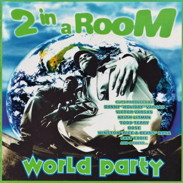 2 In A Room  World Party