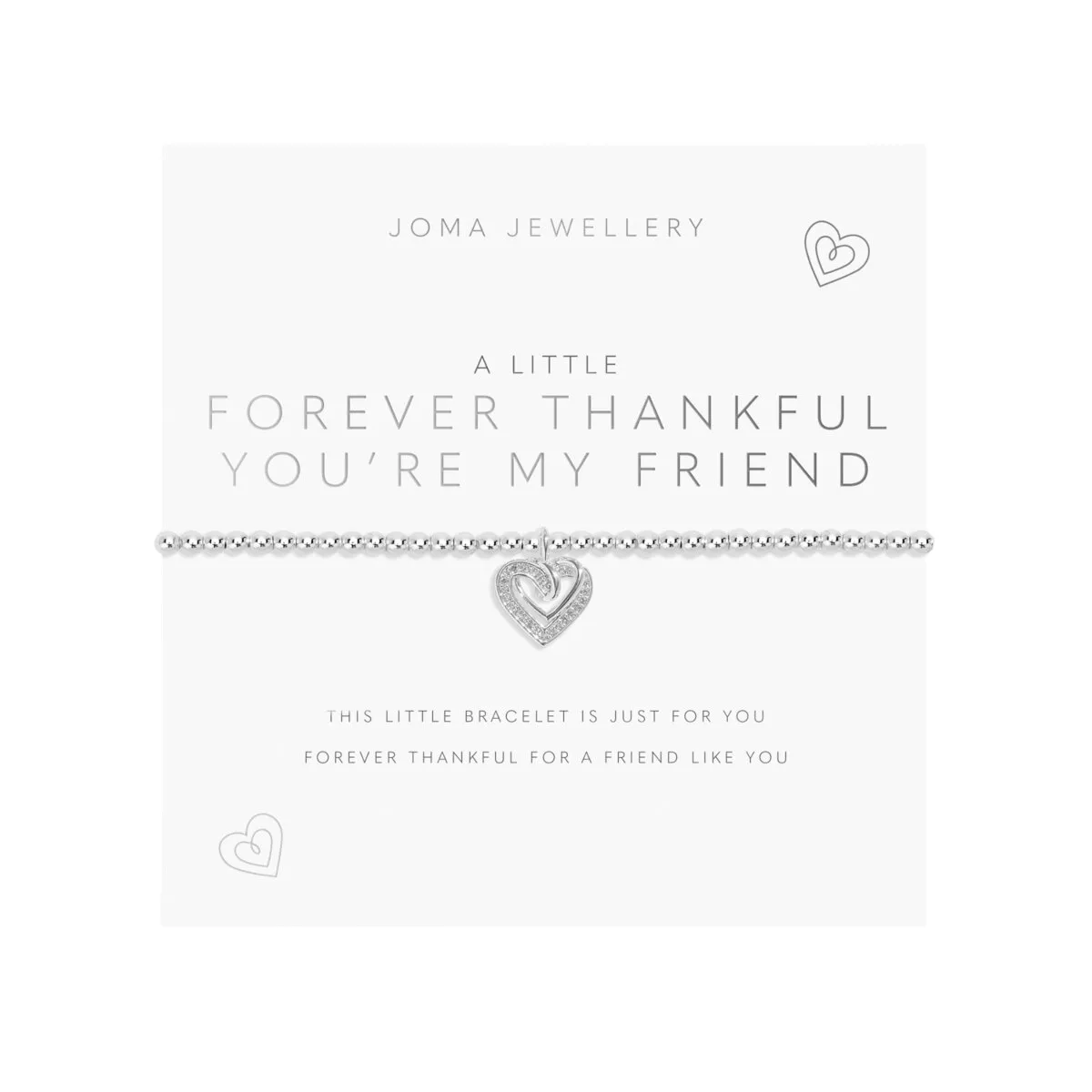 A Little 'Forever Thankful You Are My Friend' Bracelet | Silver Plated