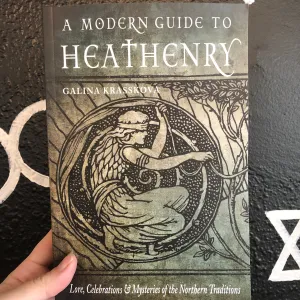 A Modern Guide to Heathenry by Galina Krasskova