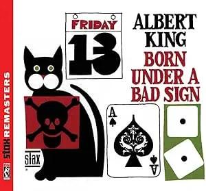 Born Under A Bad Sign