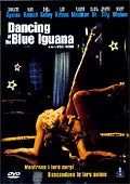 Dancing At The Blue Iguana