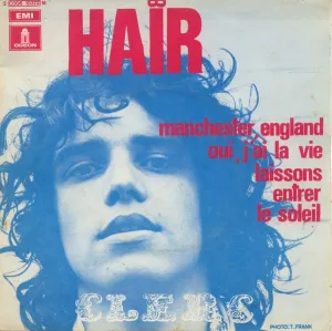 Hair / Oui J'Ai La Vie / Laissons Entrer Le Soleil