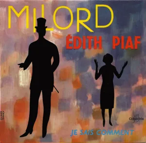 Milord / Je Sais Comment