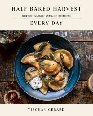 Rizzoli | Half Baked Harvest Every Day