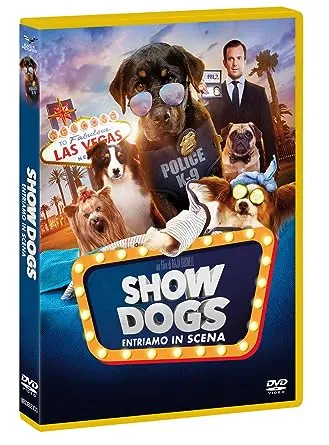 Show Dogs Entriamo In Scena