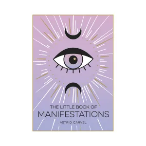 'The Little Book of Manifestations' Book | Astrid Carvel